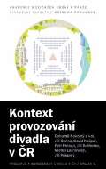 Akademie múzických umění Kontext provozování divadla v ČR