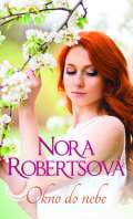 Robertsová Nora Okno do nebe