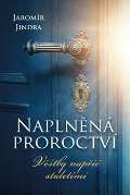 Jindra Jaromír Naplněná proroctví