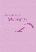 Korcová Marika Milovat se
