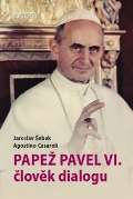 Karmelitánské nakladatelství Papež Pavel VI. člověk dialogu
