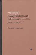 Kalich Malý slovník českých nekatolických náboženských osobností 20. a 21. století