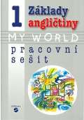 Septima Základy angličtiny 1 - MY WORLD pracovní sešit pro praktické ZŠ