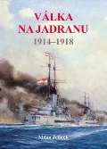 Akcent Válka na Jadranu 1914 - 1918