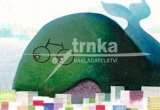 Trnka Jiří Plakát - Velryba - Zahrada