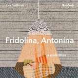 Baobab Fridolína, Antonína a malá Mína