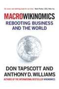 Tapscott Don MacroWikinomics : Rebooting Business and the World