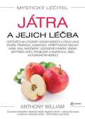 Metafora Mystický léčitel - Játra a jejich léčba