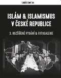 Lhoťan Lukáš Islám & islamismus v České republice