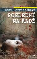 Gerritsenová Tess Poslední na řadě