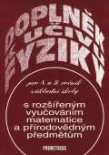 Prometheus Doplněk k učivu fyziky pro 8. a 9. ročník ZŠ s rozšířeným vyučováním matematice a přírodovědným před