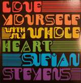 Stevens Sufjan 7" Love Yourself / With My Whole Heart