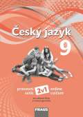Fraus Český jazyk 9 pro ZŠ a víceletá gymnázia - Pracovní sešit
