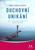 Maitrea Duchovní unikání