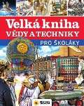 Sun Velká kniha vědy a techniky pro školáky