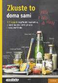 kolektiv autorů Zkuste to doma sami – péče o tělo a vlasy