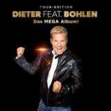 Bohlen Dieter Dieter Feat. Bohlen: Das  Mega Album! - Tour Edition (3CD)