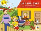 NNS Já a můj svět 1 - prvouka (pracovní učebnice)