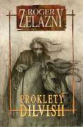 Zelazny Roger Prokletý Dilvish