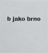 Druhé město b jako brno