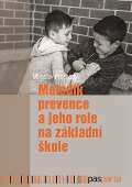 Procházka Miroslav Metodik prevence a jeho role na základní škole
