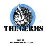 Germs Live At The Starwood Dec. 3, 1980 (4LP)