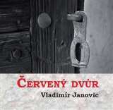 Janovic Vladimír Červený dvůr