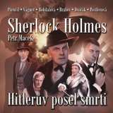 Macek Petr Sherlock Holmes: Hitlerův posel smrti - CDmp3