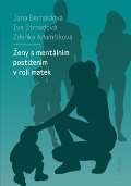 Karolinum Ženy s mentálním postižením v roli matek
