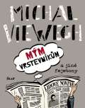 Viewegh Michal Mým vrstevníkům a jiné fejetony