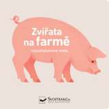 Svojtka Zvířata na farmě - rozpohybovaná kniha