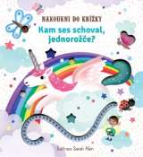 Svojtka Kam ses schoval, jednorožče?
