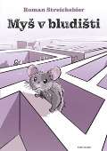 Naše vojsko Myš v bludišti