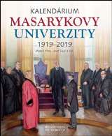Hanuš Jiří Kalendárium Masarykovy univerzity 1919–2019