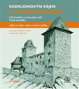 Cykloknihy Rozhlednovým rájem - Vyhlídkami králů