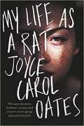 Oatesová Joyce Carol My Life as a Rat