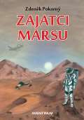 Pokorný Zdeněk Zajatci Marsu