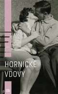 Hladká Kamila Hornické vdovy
