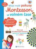 Svojtka Moje mal pokusy Montessori ve volnm ase