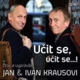 Kraus Jan Uit se, uit se...!