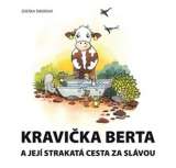 Profi Press Kravička Berta a její strakatá cesta za slávou
