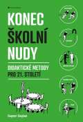 Grada Konec školní nudy - Didaktické metody pro 21. století