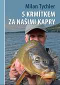Tychler Milan S krmítkem za našimi kapry