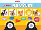 kolektiv autorů Jedeme na výlet – Obrázková školička pro nejmenší
