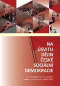 Dokořán Na úsvitu dějin české sociální demokracie