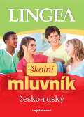Lingea Česko-ruský školní mluvník
