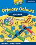 Cambridge University Press Primary Colours 1: Pupil s Book