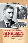 Universum Sága o životě a smrti Jana Bati a jeho bratra Tomáše
