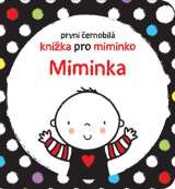 Baggot Stella Miminka - První černobílá knížka pro miminko