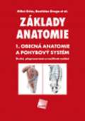 Galén Základy anatomie 1 - Obecná anatomie a pohybový systém